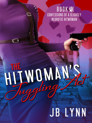 cover image of The Hitwoman's Juggling Act